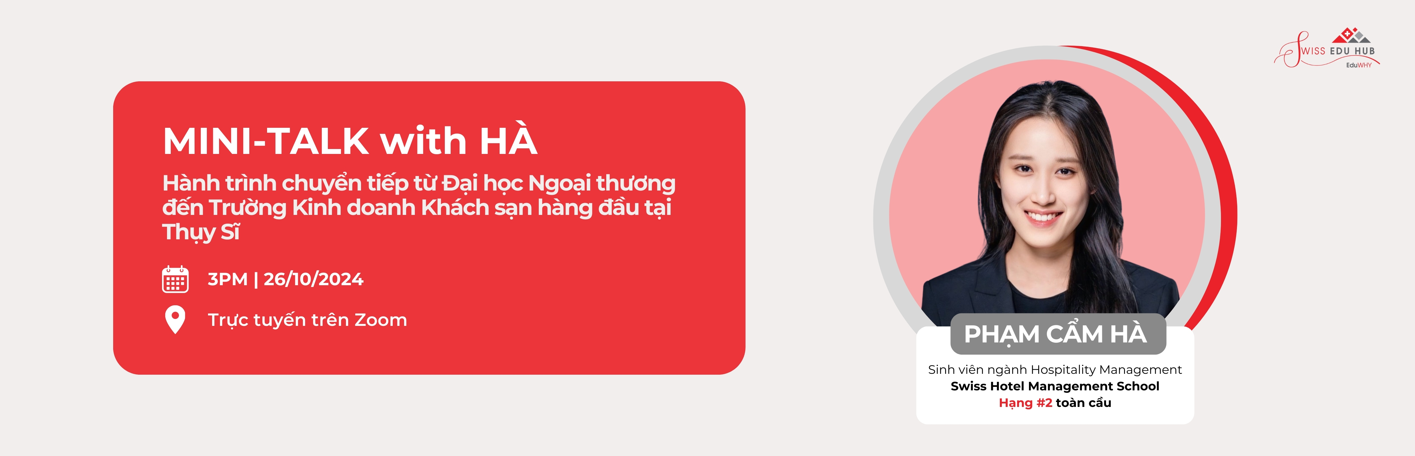 Webinar Recap: MiniTalk with Cam Ha - A Standout Student of Swiss Edu Hub